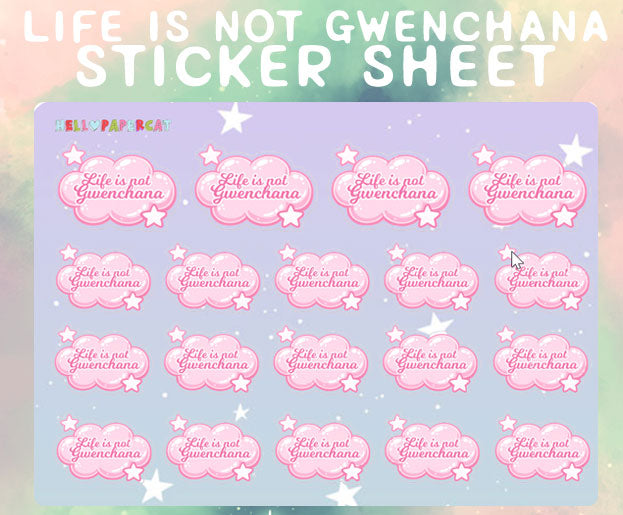 Life is not gwenchana sticker sheet