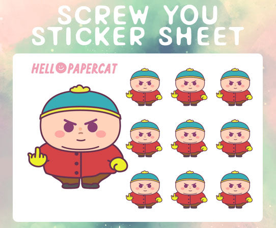 Screw you sticker sheet