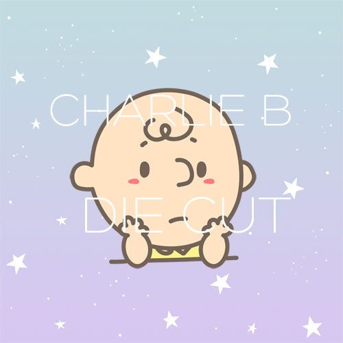 Charlie B is a mood die cut