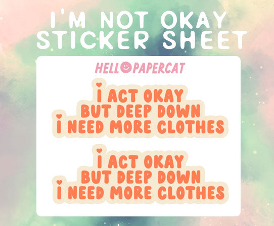 I M Not Okay Sticker Sheet HelloPapercat