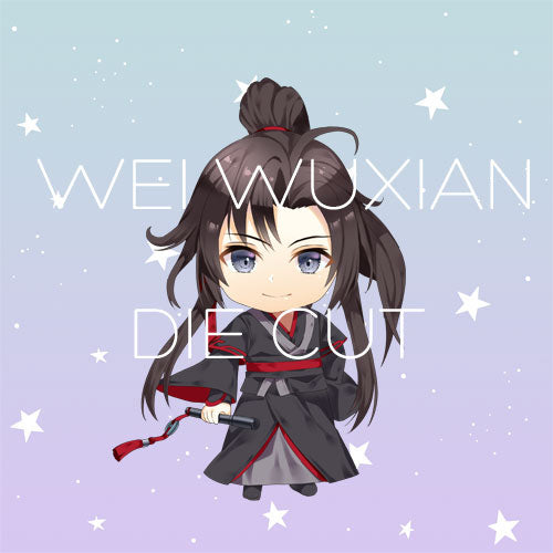 Wei Wuxian die cut