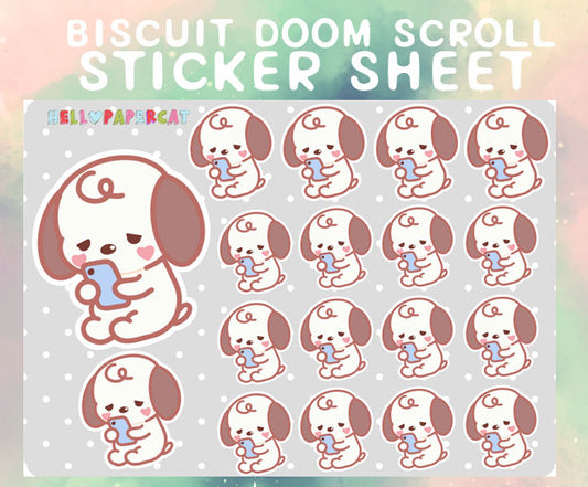 Biscuit doom scrolling sticker sheet
