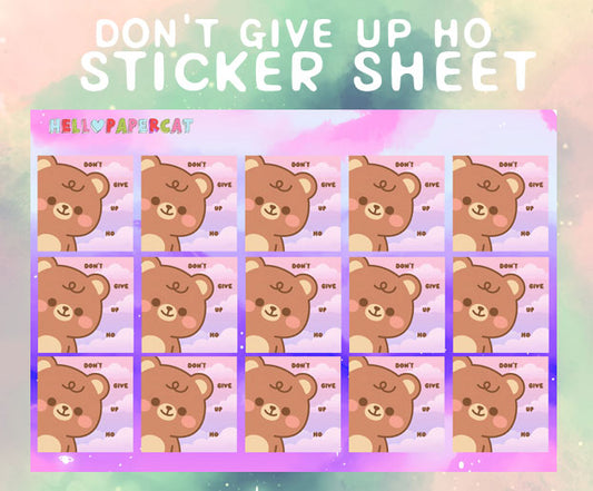 Toffee says don't give up ho sticker sheet