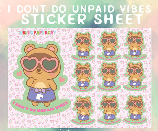 I don't do unpaid vibes sticker sheet