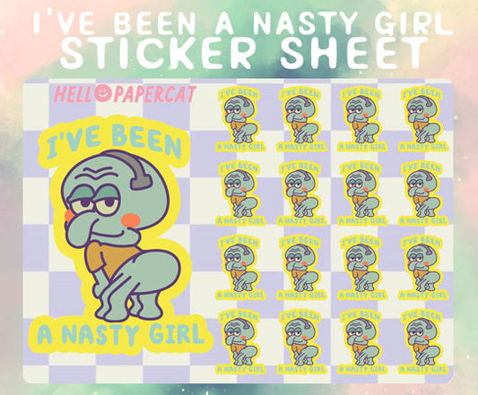 I've been a nasty girl sticker sheet