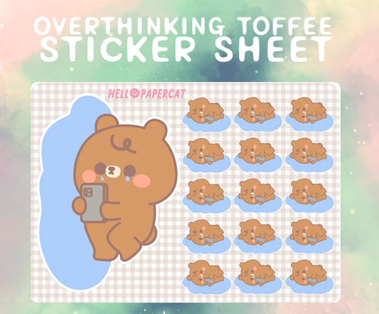 overthinking Toffee sticker sheet