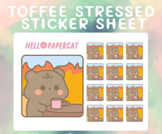 Toffee Stressed sticker sheet