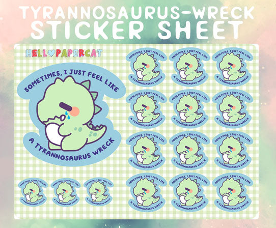 Tyrannosaurus Wreck sticker sheet