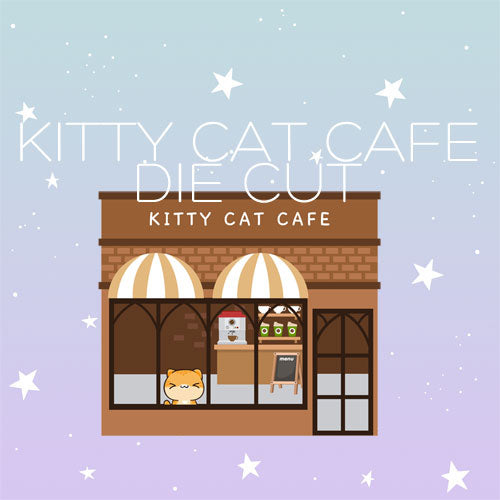 Kitty cat cafe die cut