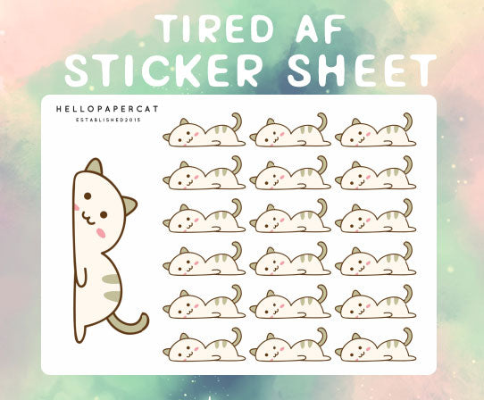 Kitty Tired AF sticker sheet